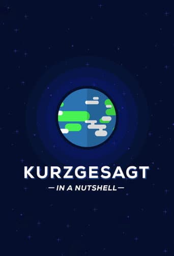 Kurzgesagt - In a Nutshell